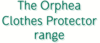 Text 'The Orphea Clothes Protector range'